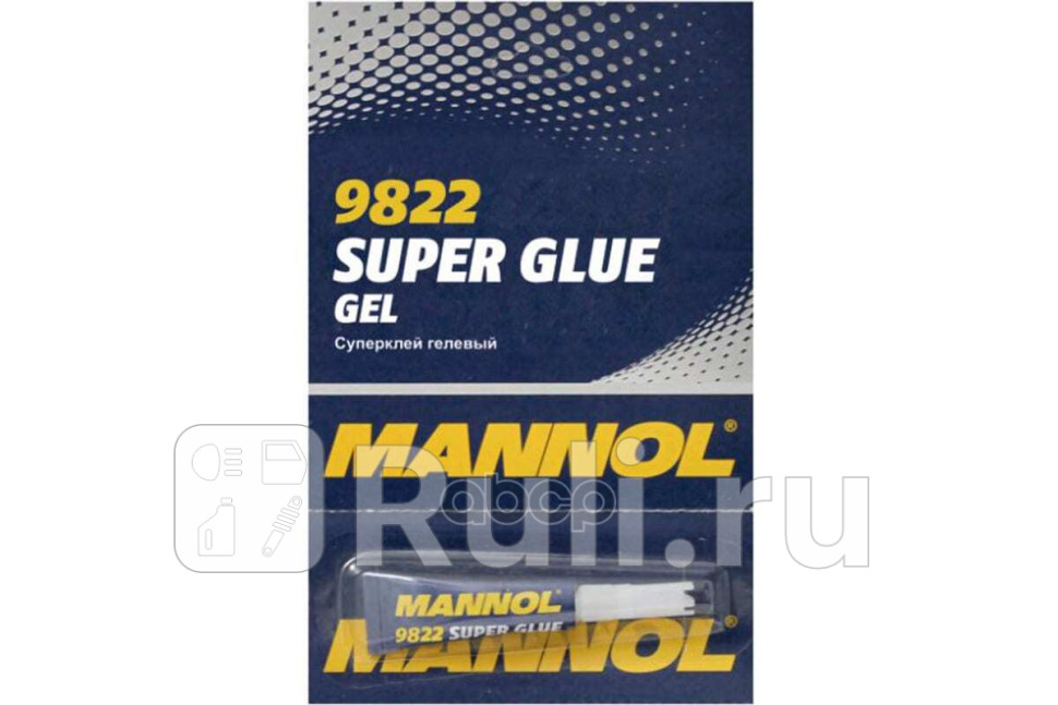 9822 MANNOL Super Glue GEL 3 гр Гелевый суперклей MANNOL 9822 90₽